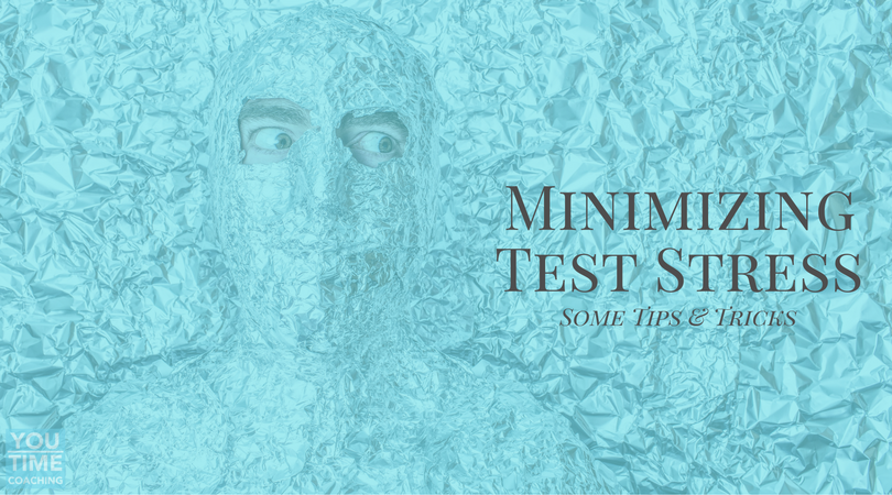 Minimizing Test Stress: Some Tips and Tricks